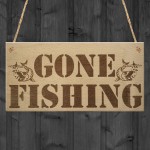 Gone Fishing Dad Fisherman Grandad Friends Gift Hanging Plaque