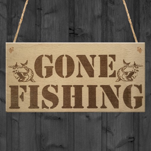 Gone Fishing Dad Fisherman Grandad Friends Gift Hanging Plaque