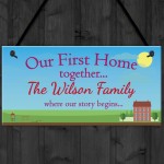 Personalised Our First Home Family House Warming Hanging Plaque