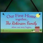 Personalised Our First Home Family House Warming Hanging Plaque