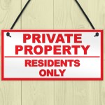 PRIVATE PROPERTY NO PUBLIC RIGHT OF WAY Hanging Plaque