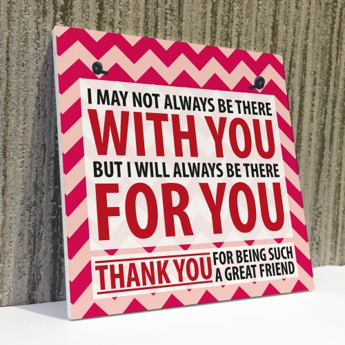 Be There For You Friendship Best Friend Home Gift Hanging Plaque