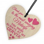 Midwife Cervix Thank You Gift Special Midwives Hanging Plaque