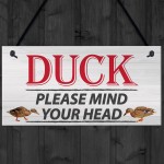 DUCK! Please Mind Your Head Friendship Home Gift Hanging Plaque 