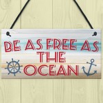 Free As The Ocean Nautical Seaside Marine Theme Hanging Plaque 