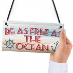 Free As The Ocean Nautical Seaside Marine Theme Hanging Plaque 