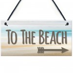 To The Beach Arrow Nautical Seaside Marine Theme Hanging Plaque 