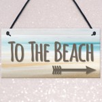 To The Beach Arrow Nautical Seaside Marine Theme Hanging Plaque 