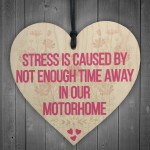 Stress Motorhome Friendship Gift Family Present Hanging Plaque