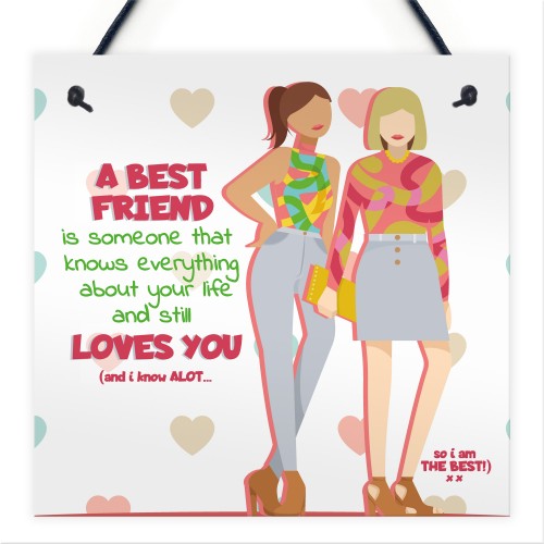 Best Friend Still Loves You Hanging Friendship Sign Love Gifts 