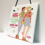 Best Friend Still Loves You Hanging Friendship Sign Love Gifts 