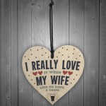 Love My Wife Funny Novelty Alcohol Wooden Heart Sign Gift Plaque