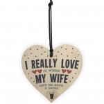 Love My Wife Funny Novelty Alcohol Wooden Heart Sign Gift Plaque