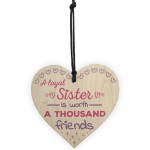 Loyal Sister Shabby Chic Wooden Hanging Heart Plaque Sign