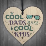 Cool Dads FATHER'S DAY Wooden Heart Sign Funny Gifts From Kids