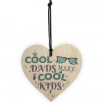 Cool Dads FATHER'S DAY Wooden Heart Sign Funny Gifts From Kids