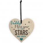 Stars And Back Fathers Day Dad Daddy Wooden Heart Sign Gift