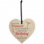 Prosecco Friend Friendship Plaque Sign Funny Wooden Gift Alcohol