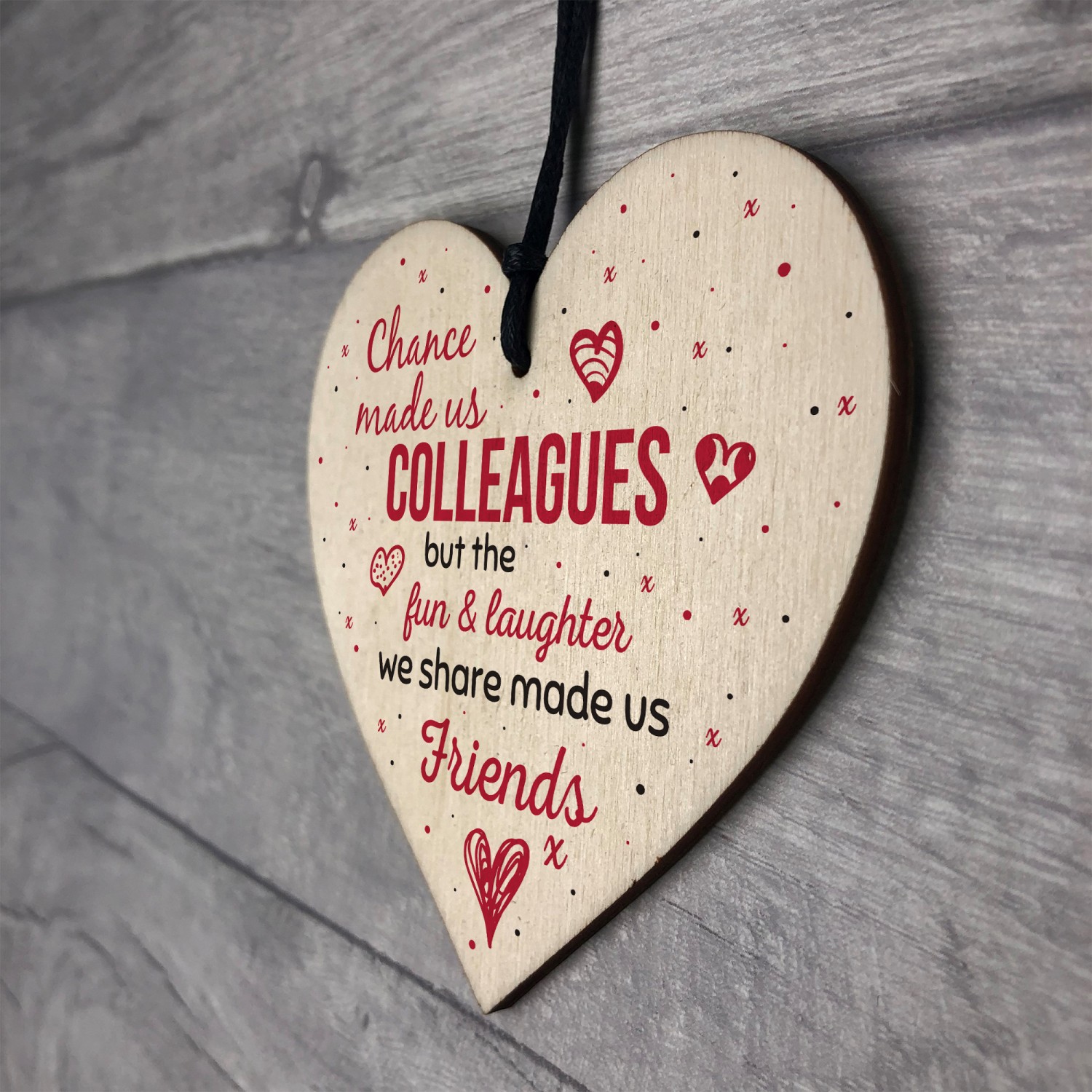 Chance Made Us Colleagues Heart Plaque Sign Friendship Gifts