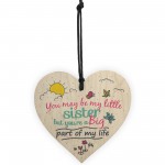 Little Sister Big Part Wood Heart Plaque Sister Bestfriend Gifts