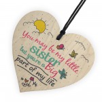 Little Sister Big Part Wood Heart Plaque Sister Bestfriend Gifts