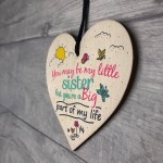 Little Sister Big Part Wood Heart Plaque Sister Bestfriend Gifts