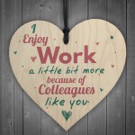 I Enjoy Work Hanging Heart Plaque Work Friendship Colleague Sign