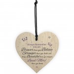 Braver Stronger Smarter & Beautiful Wooden Heart Friendship Sign