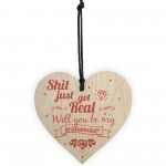 Shit Just Got Real Bridesmaid Wooden Heart Wedding Bride Invites