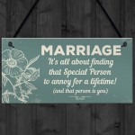 Marriage Annoy For A Lifetime Funny Plaque Friendship Sign Gifts