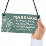 Marriage Annoy For A Lifetime Funny Plaque Friendship Sign Gifts