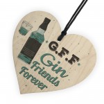 Gin Friends Wooden Heart Bar Pub BBQ Party Alcohol Plaque BDAY