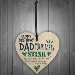 Funny Happy Birthday Hanging Heart Your Farts Stink Dad Son Gift