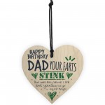 Funny Happy Birthday Hanging Heart Your Farts Stink Dad Son Gift