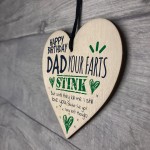 Funny Happy Birthday Hanging Heart Your Farts Stink Dad Son Gift