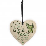 Life Is Like Novelty Kitchen Heart Wood Plaque Birthday Gin Sign