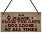 Please Close The Gate Hanging Plaque Security Garden Fence Sign