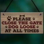 Please Close The Gate Hanging Plaque Security Garden Fence Sign