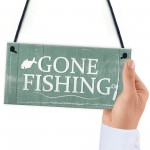 Gone Fishing Hanging Plaque Nautical Sign Dad Grandad Birthday