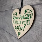 Gone Fishing Catch You Later Novelty Wooden Plaque Fisherman