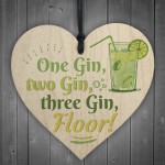 One Gin Friendship Wooden Heart Plaque Alcohol Joke Garden Signs