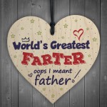 World's Greatest Farter Fathers Day Dad Wood Heart Sign Funny