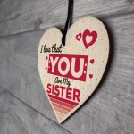 Sister Friend Friendship Gift Wooden Hanging Heart Plaque Sign