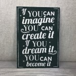 Imagine It Inspirational Quote Plaque Wall Art Sign Shabby Chic