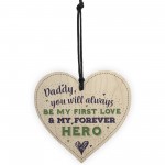 Daddy Forever Hero Fathers Day Dad Birthday Gift Wood Heart Sign