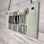 Lets Drink Vodka Funny Alcohol Gift Man Cave Home Bar Plaque