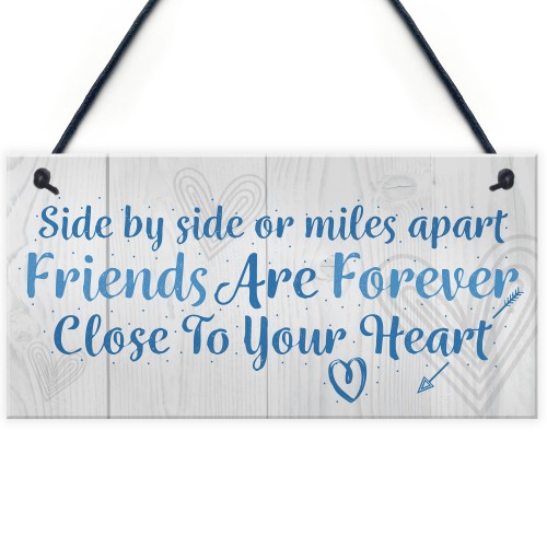 Friends Forever Friendship Sign Best Friend Plaque Thank You