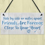 Friends Forever Friendship Sign Best Friend Plaque Thank You