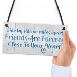 Friends Forever Friendship Sign Best Friend Plaque Thank You