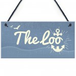 Loo Bathroom Signs Seaside Plaques Nautical Gifts Shabby Chic